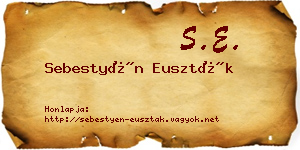 Sebestyén Euszták névjegykártya